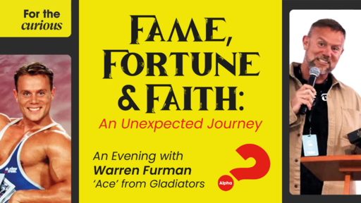 Fame, Fortune and Faith: An Unexpected Journey